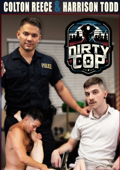 Dirty Cop Part 3 - Colton Reece and Harrison Todd Capa